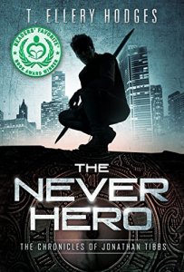 Cover of "The Never Hero," featuring the silhouette of a person with short hair holding a staff and crouching; there is a city in the background