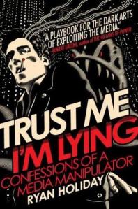 Cover of "Trust Me, I'm Lying," featuring a black-and-white drawing of a man smoking a cigarette.